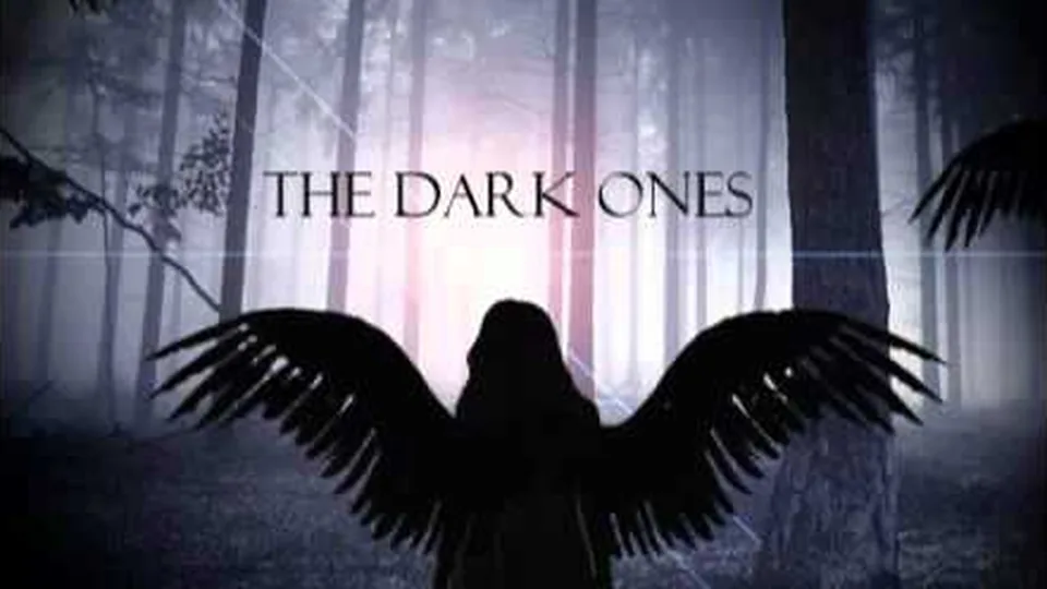 The Dark Ones